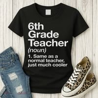 6th Grade Teacher Definition Funny Back To School First Day Women's T-Shirt thumb 3