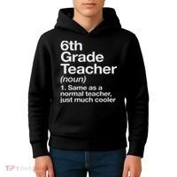 6th Grade Teacher Definition Funny Back To School First Day Kids Hoodie thumb 4