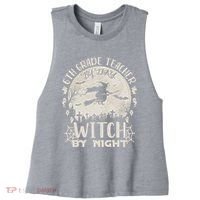 6Th Grade Teacher By Day Witch By Night Funny Halloween Cute Gift Women's Racerback Cropped Tank thumb 0