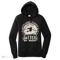 6Th Grade Teacher By Day Witch By Night Funny Halloween Cute Gift Women's Hoodie thumb 0