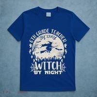 6Th Grade Teacher By Day Witch By Night Funny Halloween Cute Gift T-Shirt thumb 5