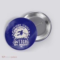 6Th Grade Teacher By Day Witch By Night Funny Halloween Cute Gift Button thumb 0