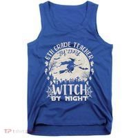6Th Grade Teacher By Day Witch By Night Funny Halloween Cute Gift Tank Top thumb 0