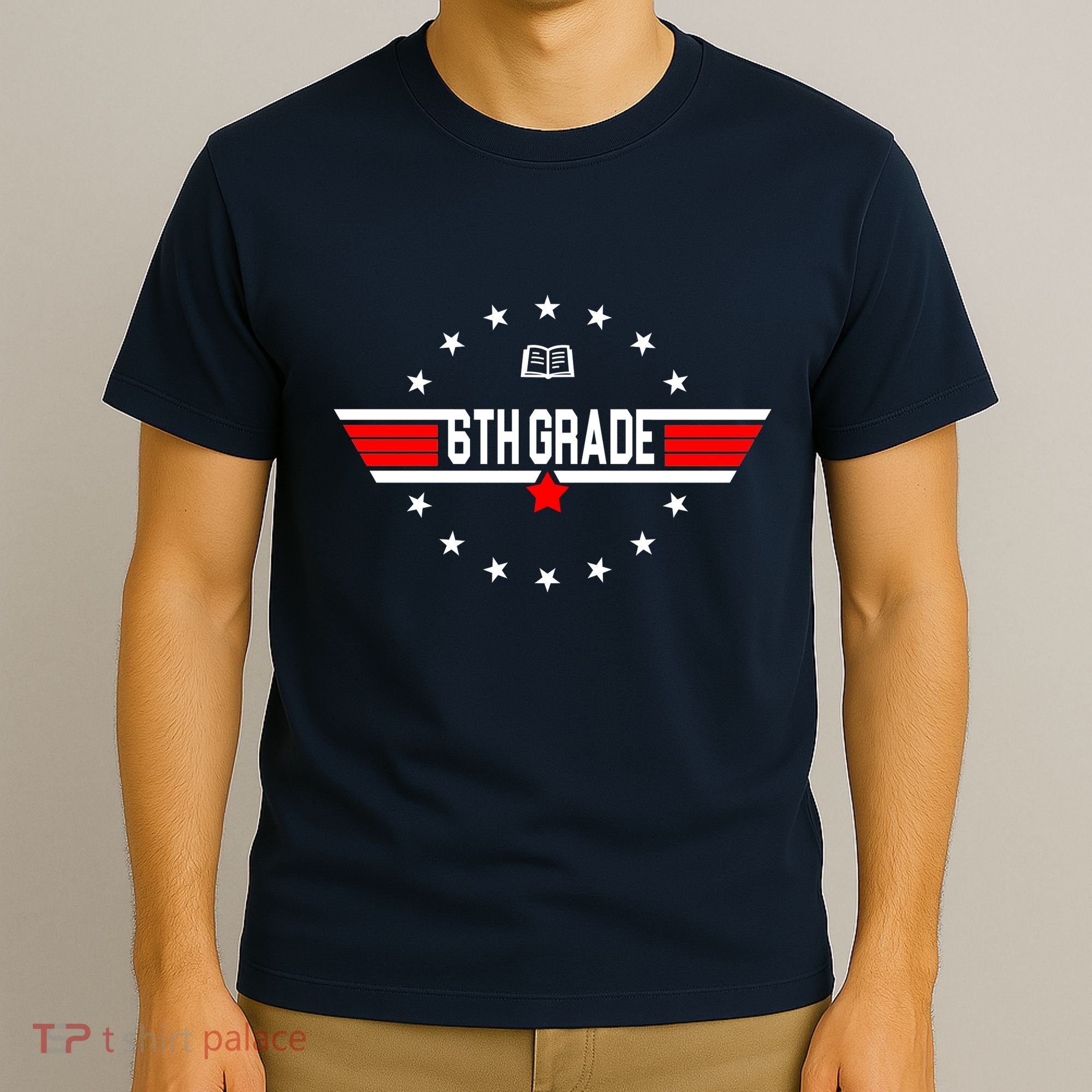 6th Grade Top Gun Pilot Back To School T-Shirt