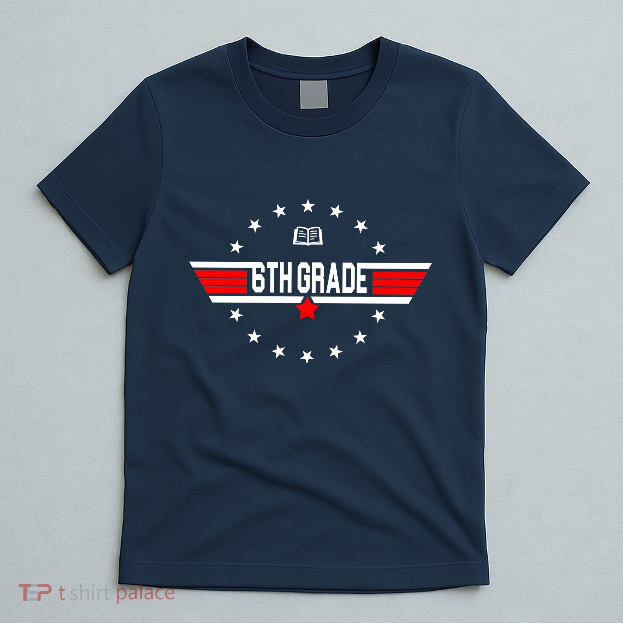 6th Grade Top Gun Pilot Back To School T-Shirt