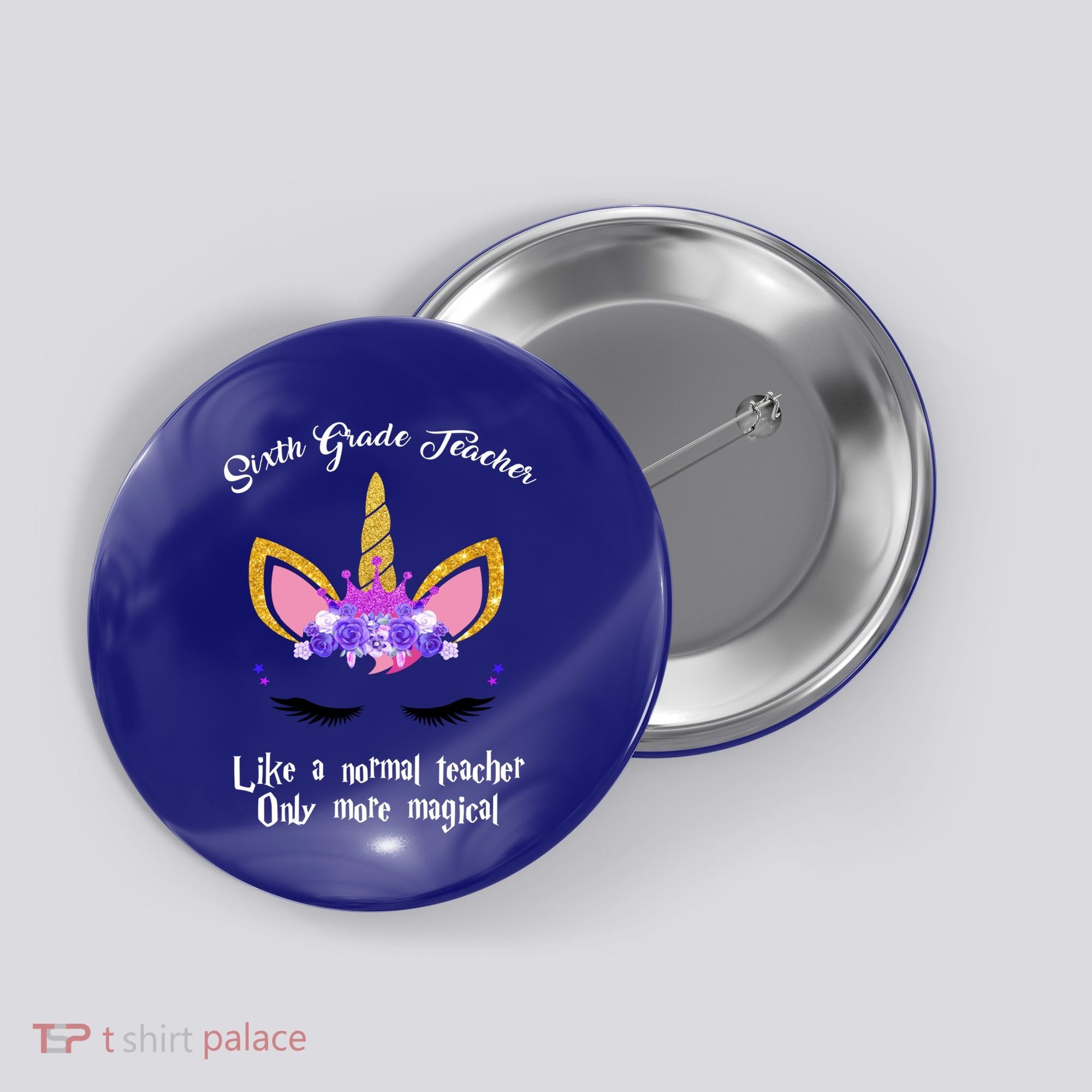 6Th Grade Unicorn Sixth Grade Teacher Funny Gift Button