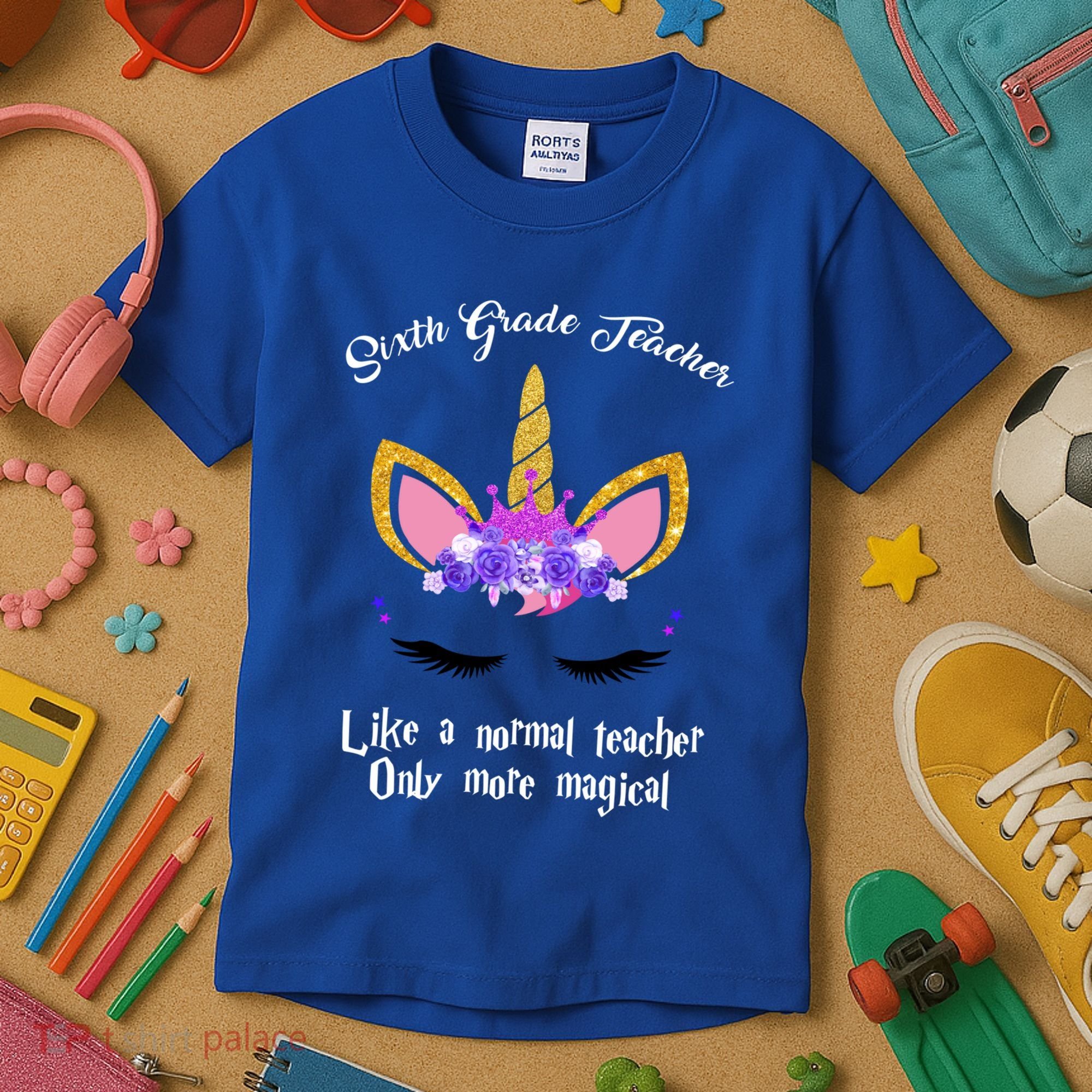 6Th Grade Unicorn Sixth Grade Teacher Funny Gift Kids T-Shirt