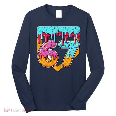 67 Ice Cream Drip Home Plate Baseball Six Seven Long Sleeve Shirt