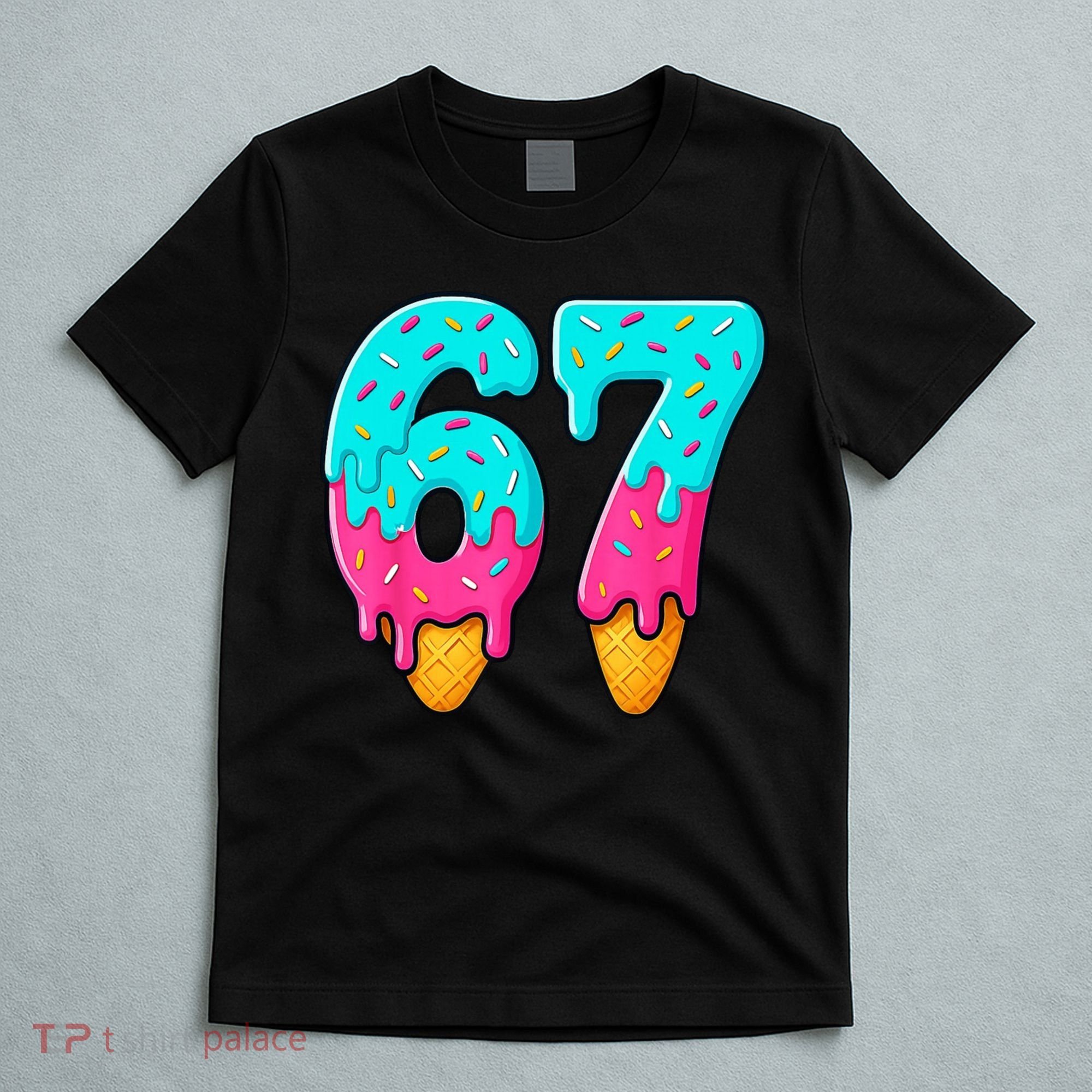 67 Ice Cream Drip Meme Funny Six Seven Gen Alpha Slang T-Shirt