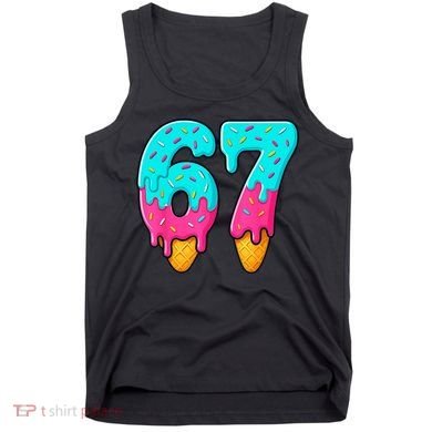 67 Ice Cream Drip Meme Funny Six Seven Gen Alpha Slang Tank Top