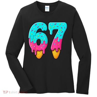67 Ice Cream Drip Meme Funny Six Seven Gen Alpha Slang Women's Long Sleeve Shirt