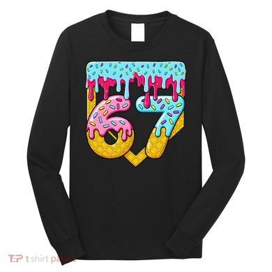 67 Ice Cream Drip Meme Six Seven Gen Alpha Slang Long Sleeve Shirt