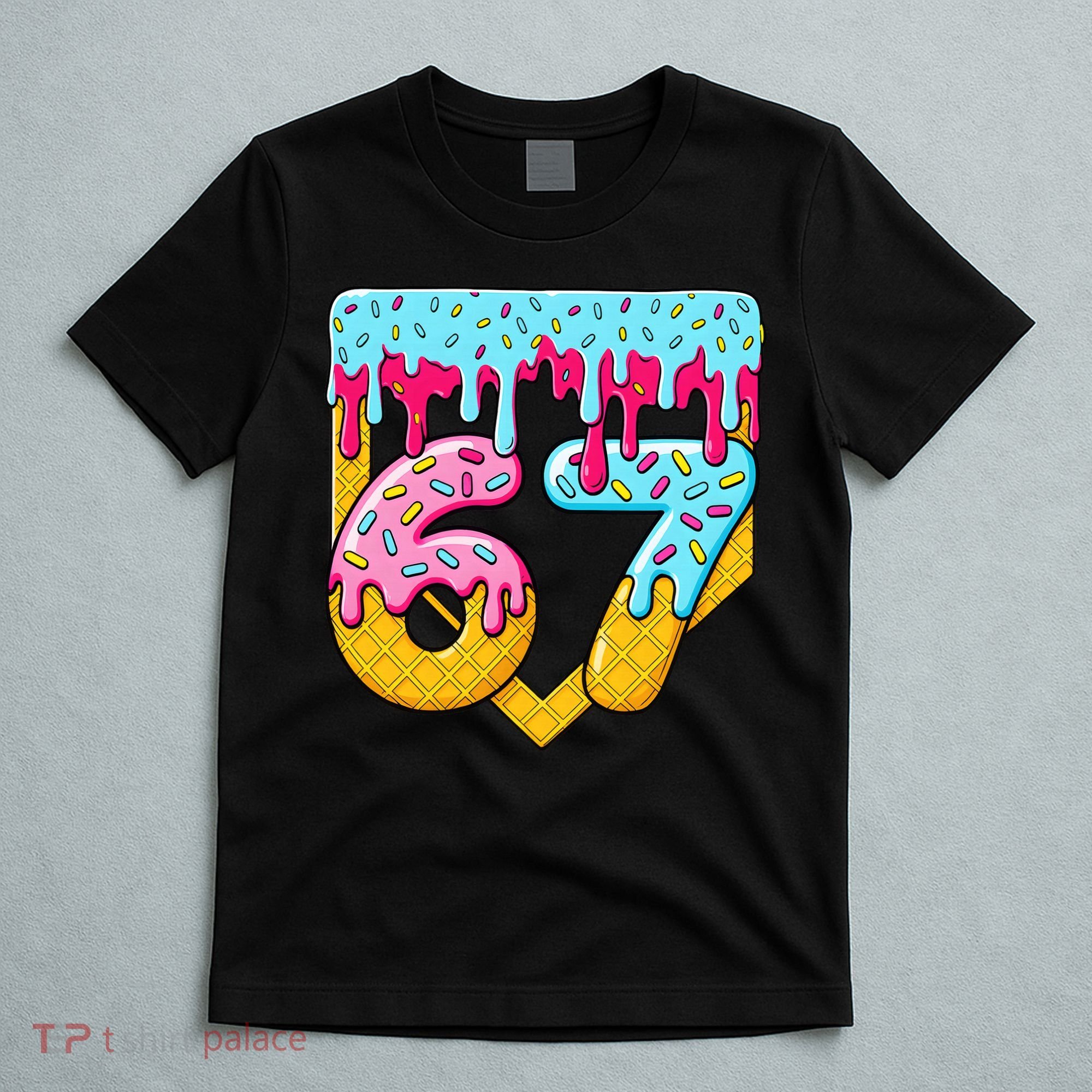 67 Ice Cream Drip Meme Six Seven Gen Alpha Slang T-Shirt