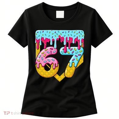 67 Ice Cream Drip Meme Six Seven Gen Alpha Slang Women's T-Shirt