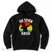 67 Meme 6-7 Numbers Dabbing Six Seven Bruh Hoodie thumb 0