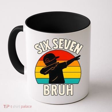67 Meme 6-7 Numbers Dabbing Six Seven Bruh Coffee Mug