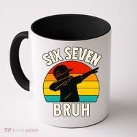 67 Meme 6-7 Numbers Dabbing Six Seven Bruh Coffee Mug thumb 0