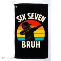 67 Meme 6-7 Numbers Dabbing Six Seven Bruh Golf Towel thumb 0