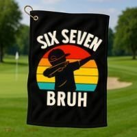 67 Meme 6-7 Numbers Dabbing Six Seven Bruh Golf Towel thumb 1