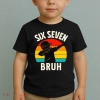 67 Meme 6-7 Numbers Dabbing Six Seven Bruh Toddler T-Shirt thumb 2
