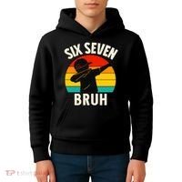 67 Meme 6-7 Numbers Dabbing Six Seven Bruh Kids Hoodie thumb 4