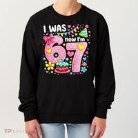 67 Meme 7th Birthday I Was 6 Now I'm 7 Women's Sweatshirt thumb 0