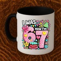 67 Meme 7th Birthday I Was 6 Now I'm 7 Coffee Mug thumb 2