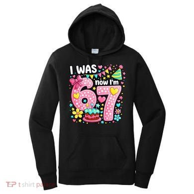 67 Meme 7th Birthday I Was 6 Now I'm 7 Women's Hoodie