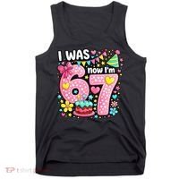 67 Meme 7th Birthday I Was 6 Now I'm 7 Tank Top thumb 0