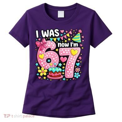 67 Meme 7th Birthday I Was 6 Now I'm 7 Women's T-Shirt