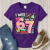 67 Meme 7th Birthday I Was 6 Now I'm 7 Women's T-Shirt thumb 3