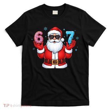 6-7 Meme Cool Santa Claus 67 T-Shirt