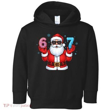 6-7 Meme Cool Santa Claus 67 Toddler Hoodie