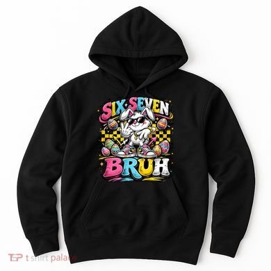 6-7 Meme Funny 67 Easter Bunny Hoodie