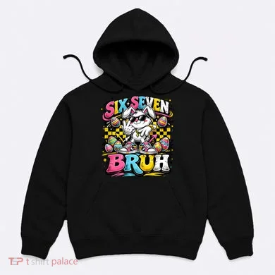6-7 Meme Funny 67 Easter Bunny Hoodie