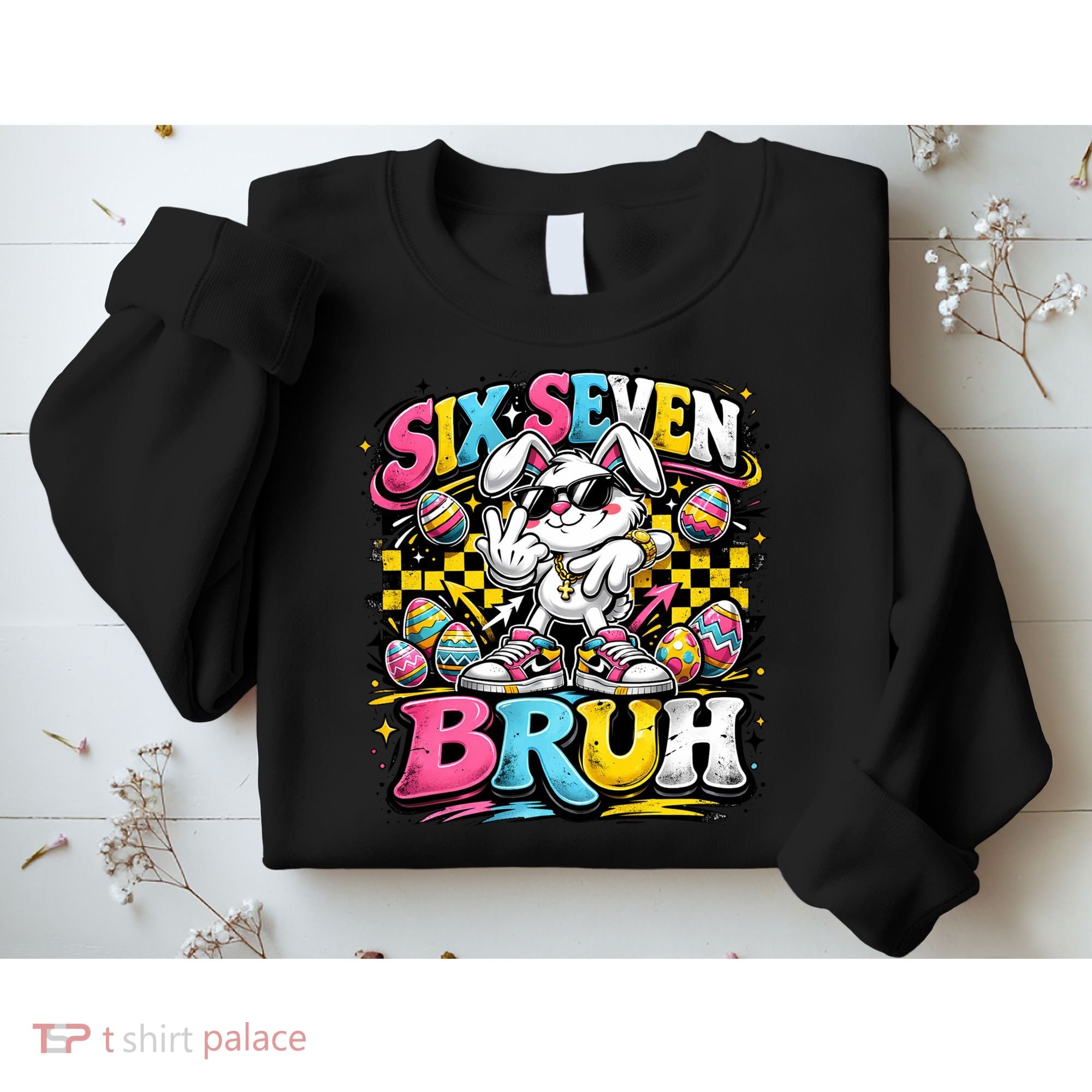 6-7 Meme Funny 67 Easter Bunny Sweatshirt