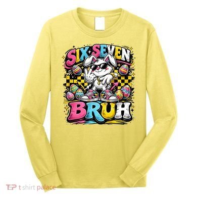 6-7 Meme Funny 67 Easter Bunny Long Sleeve Shirt