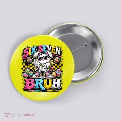 6-7 Meme Funny 67 Easter Bunny Button