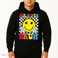67 Meme Gen Alpha Slang 6-7 Six Seven Bruh Smile Face Hoodie thumb 2
