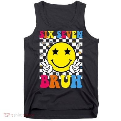 67 Meme Gen Alpha Slang 6-7 Six Seven Bruh Smile Face Tank Top