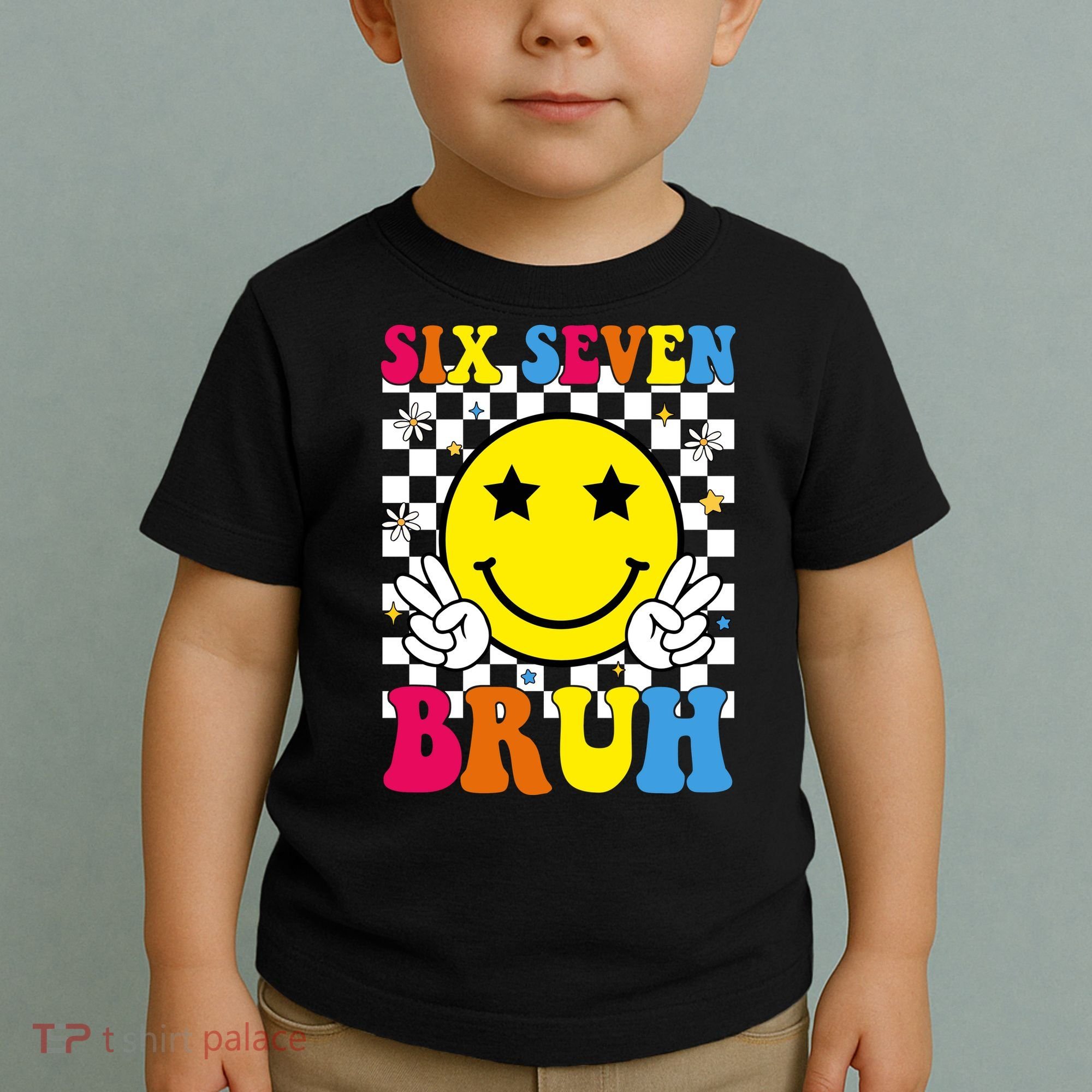 67 Meme Gen Alpha Slang 6-7 Six Seven Bruh Smile Face Toddler T-Shirt
