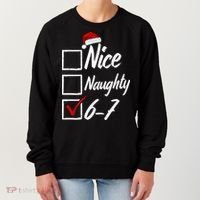 6-7 Meme Nice Naughty 67 Christmas Brain Rot Women's Sweatshirt thumb 0