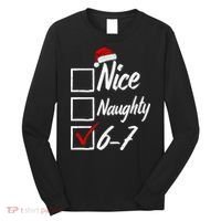 6-7 Meme Nice Naughty 67 Christmas Brain Rot Long Sleeve Shirt thumb 0