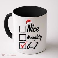 6-7 Meme Nice Naughty 67 Christmas Brain Rot Coffee Mug thumb 0