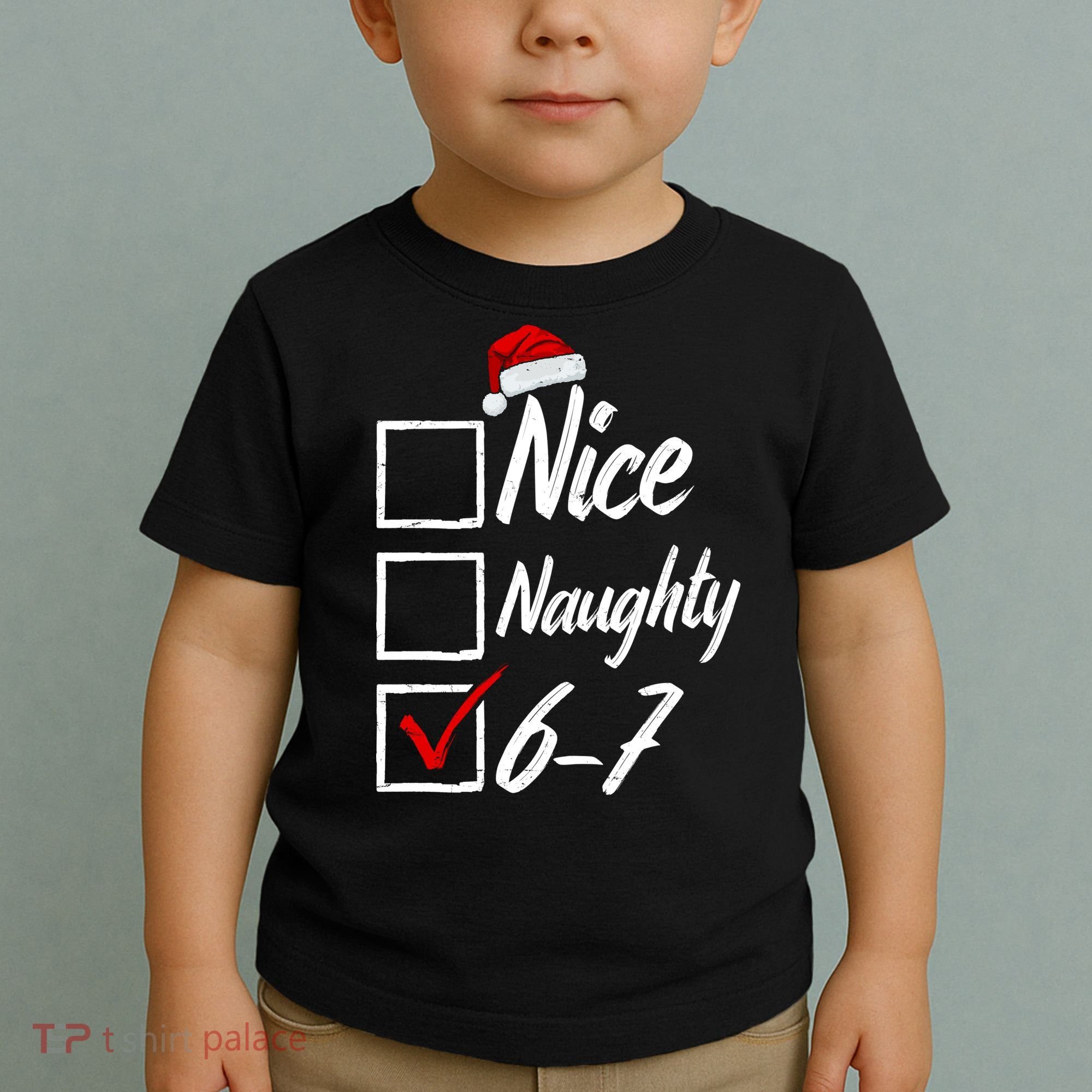 6-7 Meme Nice Naughty 67 Christmas Brain Rot Toddler T-Shirt