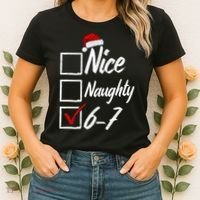 6-7 Meme Nice Naughty 67 Christmas Brain Rot Women's T-Shirt thumb 2