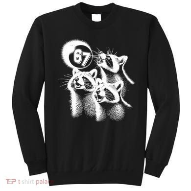 67 Meme Racoon Howling At The Moon 6-7 Sweatshirt