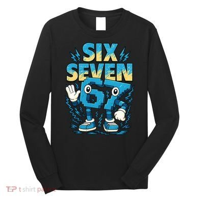 67 Meme Six Seven 6-7 Italian Brainrot Funny Long Sleeve Shirt