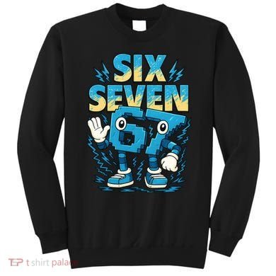 67 Meme Six Seven 6-7 Italian Brainrot Funny Sweatshirt