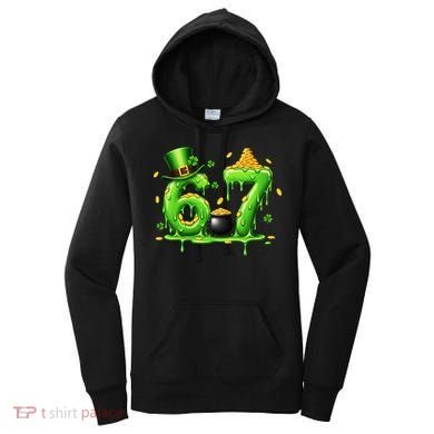 6-7 Meme St Patrick's Day 67 Women's Hoodie